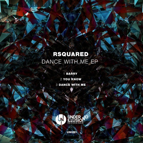 RSquared - Dance With Me EP [UNI221] AIFF
